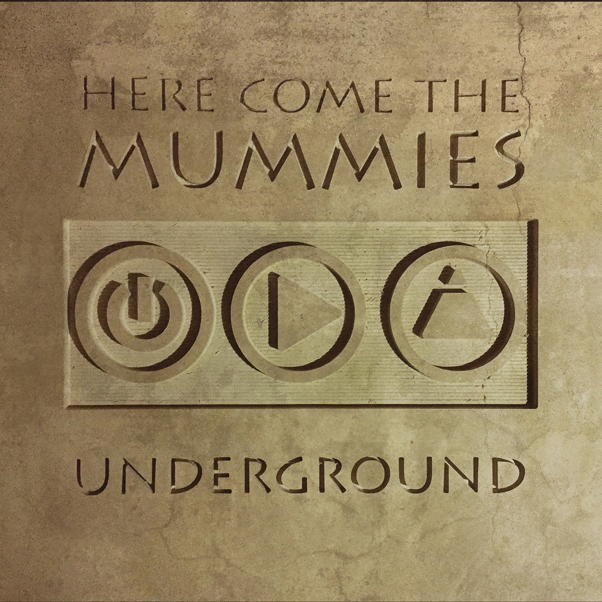 Underground CD – Here Come The Mummies